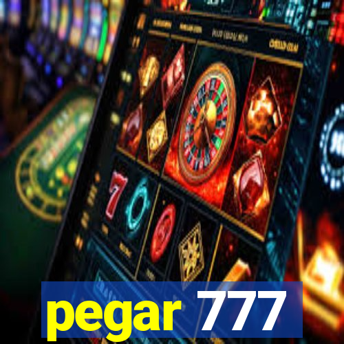 pegar 777